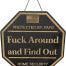 FAFO Warning Sign